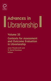 Book Cover for Contexts for Assessment and Outcome Evaluation in Librarianship by Anne Woodsworth, William David Penniman