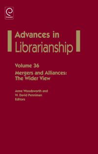Book Cover for Advances in Librarianship. Volume 36 by Anne Woodsworth, William David Penniman