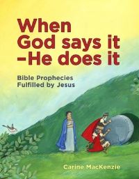 Book Cover for When God Says It - He Does It by Carine Mackenzie