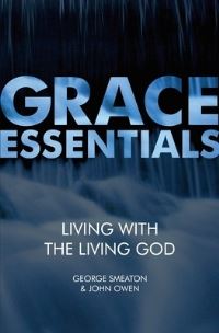 Book Cover for Living With the Living God by George Smeaton, John Owen
