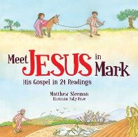 Book Cover for Meet Jesus in Mark by Matthew Sleeman
