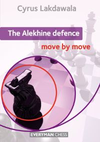 Book Cover for The Alekhine Defence by Cyrus Lakdawala