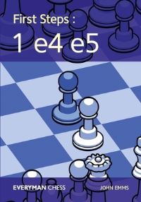Book Cover for First Steps. 1 E4 E5 by John Emms