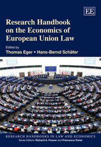Book Cover for Research Handbook on the Economics of European Union Law by Thomas Eger, HansBernd Schäfer