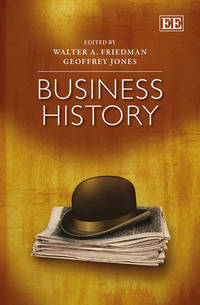 Book Cover for Business History by Walter A Friedman, Geoffrey Jones