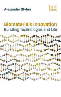Book Cover for Biomaterials Innovation by Alexander Styhre