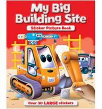 Book Cover for My Big Building Site Sticker & Activity Book by Jenny Woods, Jenny Woods