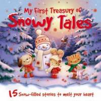 Book Cover for My First Treasury of Snowy Tales by Xanna Eve Chown
