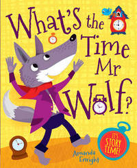 Book Cover for What's the Time Mr Wolf? by Amanda Enright