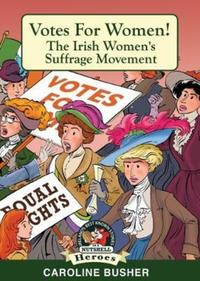 Book Cover for Irish Women's Suffrage Movement by Caroline Busher
