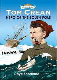 Book Cover for Tom Crean by Gaye Shortland