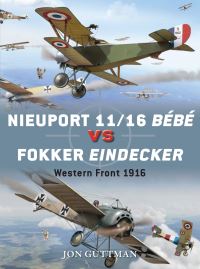 Book Cover for Nieuport 11/16 Bébé Vs Fokker Eindecker by Jon Guttman