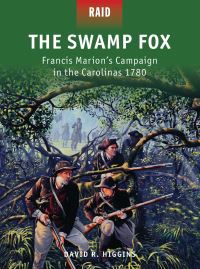 Book Cover for The Swamp Fox by David R Higgins