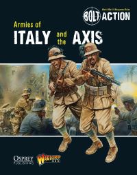 Book Cover for Armies of Italy and the Axis by Steven MacLauchlan, Judson MacCaull, Vesa Nenye, Anton von Wirtzenau, Peter Munter