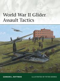 Book Cover for World War II Glider Assault Tactics by Gordon L Rottman