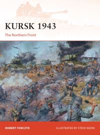 Book Cover for Kursk 1943 by Robert Forczyk