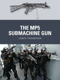 Book Cover for The MP5 Submachine Gun by Leroy Thompson