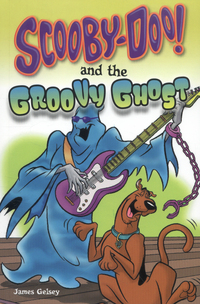 Book Cover for Scooby-Doo! And the Groovy Ghost by James Gelsey