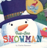 Book Cover for Peek-a-Boo Snowman by Charles Reasoner