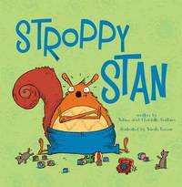 Book Cover for Stroppy Stan by Adam Guillain, Charlotte Guillain