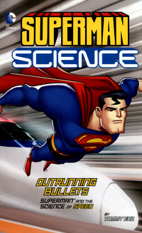 Book Cover for Outrunning Bullets by Tammy Enz, Jerry Siegel, Joe Shuster