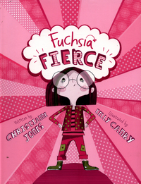 Book Cover for Fuchsia Fierce by Christianne C Jones