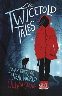 Book Cover for Fairy Tales for the Real World by Olivia Snowe
