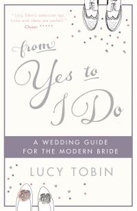 Book Cover for From Yes to I Do by Lucy Tobin