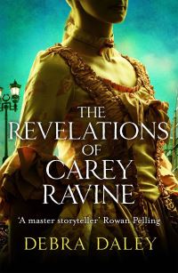 Book Cover for The Revelations of Carey Ravine by Debra Daley