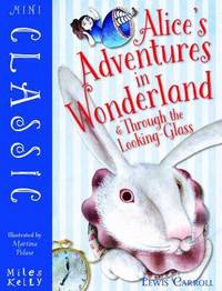 Book Cover for Mini Classic - Alice's Adventures in Wonderland & Through the Looking Glass by Lewis Carroll
