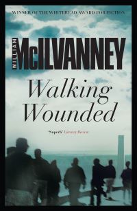 Book Cover for Walking Wounded by William McIlvanney