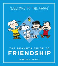 Book Cover for The Peanuts Guide to Friendship by Charles M Schulz
