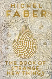 Book Cover for The Book of Strange New Things by Michel Faber
