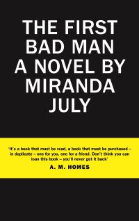 Book Cover for The First Bad Man by Miranda July