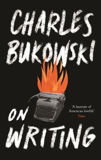 Book Cover for On Writing by Charles Bukowski