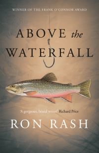 Book Cover for Above the Waterfall by Ron Rash