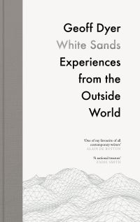Book Cover for White Sands by Geoff Dyer