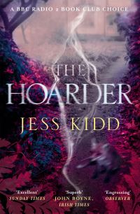 Book Cover for The Hoarder by Jess Kidd