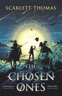 Book Cover for The Chosen Ones by Scarlett Thomas