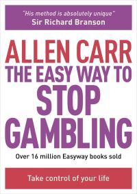 Book Cover for The Easy Way to Stop Gambling by Allen Carr