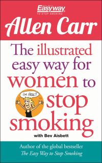 Book Cover for The Illustrated Easy Way for Women to Stop Smoking by Allen Carr