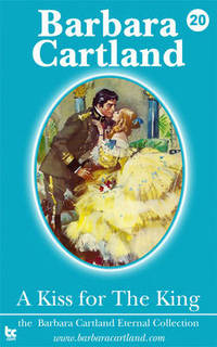 Book Cover for A Kiss for the King by Barbara Cartland