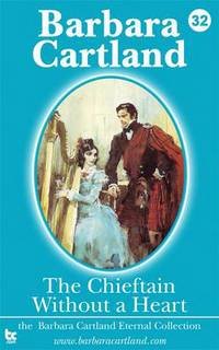 Book Cover for The Chieftain Without a Heart by Barbara Cartland