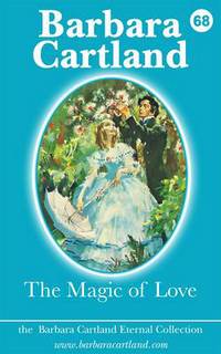 Book Cover for The Magic of Love by Barbara Cartland
