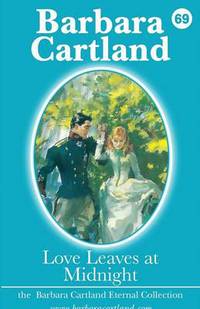 Book Cover for Love Leaves at Midnight by Barbara Cartland