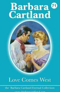 Book Cover for Love Comes West by Barbara Cartland