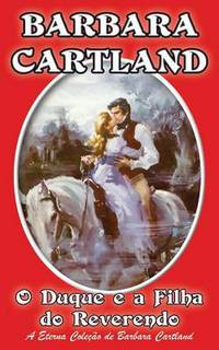 Book Cover for O Duque E a Filha Do Reverendo by Barbara Cartland