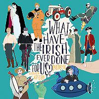 Book Cover for What Have the Irish Ever Done for Us? by David Forsythe