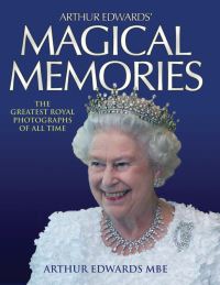 Book Cover for Arthur Edwards' Magical Memories by Arthur Edwards