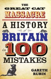 Book Cover for The Great Cat Massacre by Gareth Rubin